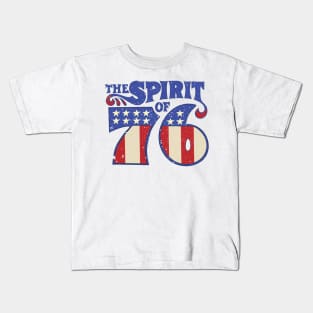 The Spirit 76  Vintage Independence Day 4th of July Distressed Retro Kids T-Shirt